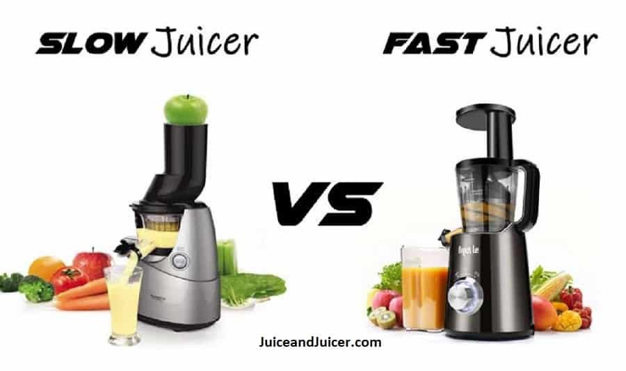Slow Juicer vs Fast Juicer